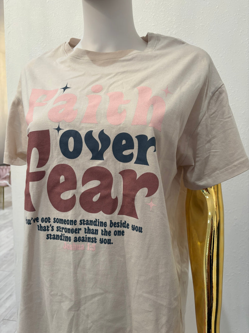 Faith Over Fear Tee